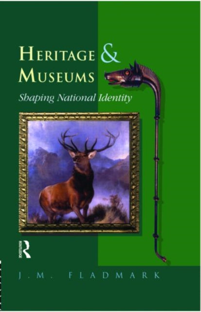 Book cover of: Heritage and Museums. By: J. M. Fladmark