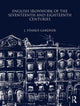 Book cover of: English Ironwork of the Seventeenth and Eighteenth Centuries. By: Gardner, John Starkie