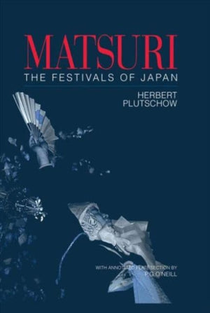 Matsuri: The Festivals of Japan