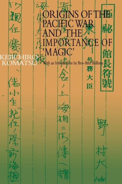 Book cover of: Origins of the Pacific War and the Importance of 'Magic'
