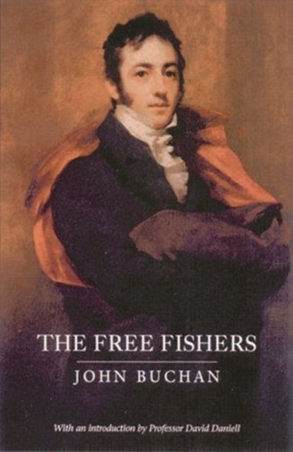Book cover of: Free Fishers. By: John Buchan
