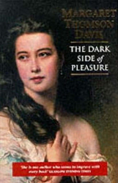 Book cover of: Dark Side of Pleasure. By: Margaret Thomson Davis