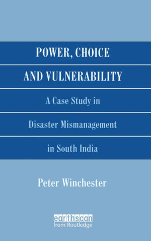 Power, Choice and Vulnerability