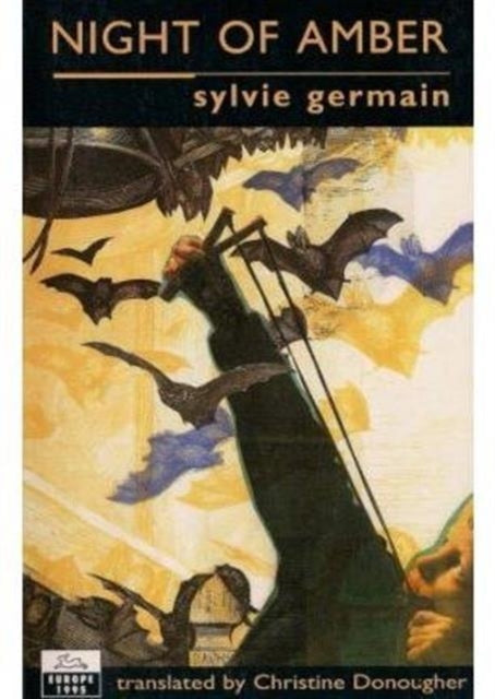 Book cover of: Night of Amber. By: Sylvie Germain