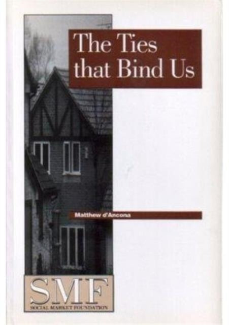 Book cover of: Ties That Bind Us,. By: D'ancona