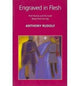 Book cover of: Engraved in Flesh. By: Anthony Rudolf