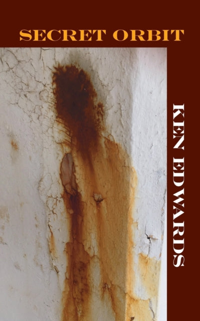 Book cover of: Secret Orbit. By: Ken Edwards