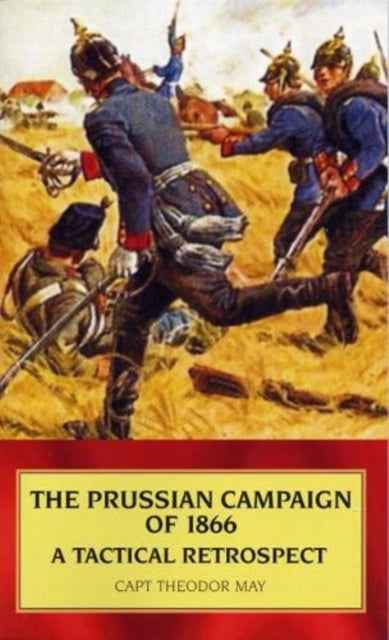 Book cover of: Prussian Campaign Of 1866. By: Bronsart von Schellendorf