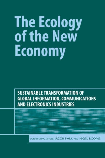 Book cover of: Ecology of the New Economy