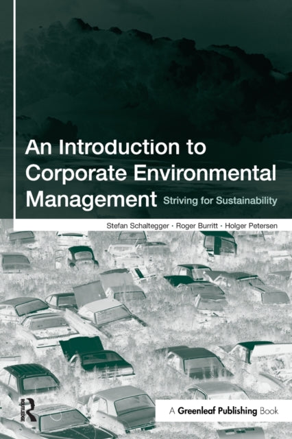 Book cover of: Introduction to Corporate Environmental Management. By: Stefan Schaltegger