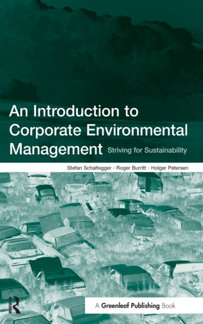 Book cover of: Introduction to Corporate Environmental Management. By: Stefan Schaltegger