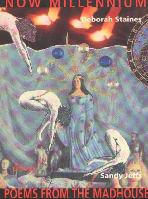Book cover of: Now Millenium / Poems from the Madhouse. By: Sandy Jeffs