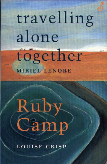 Book cover of: Travelling Alone /Ruby Camp. By: Miriel Lenore