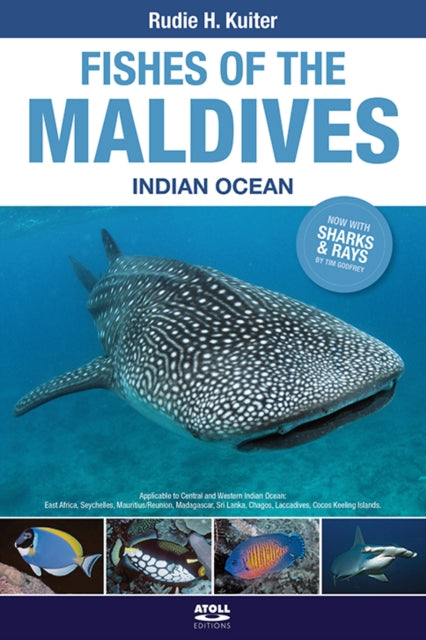 Book cover of: Fishes of the Maldives. By: Atoll Editions