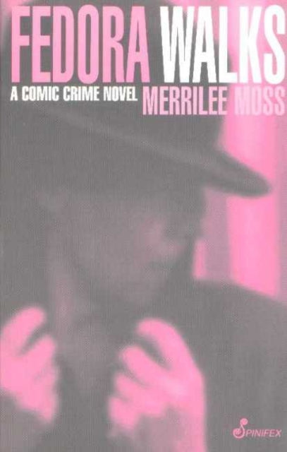 Book cover of: Fedora Walks. By: Merrilee Moss