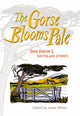 Book cover of: Gorse Blooms Pale. By: Dan Davin, Janet Wilson