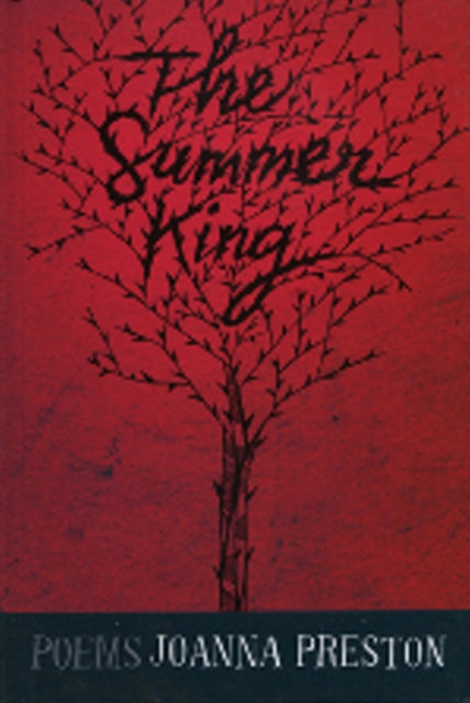 Book cover of: Summer King. By: Joanna Preston
