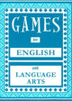 Book cover of: Games for English and Language Arts. By: Cheryl Miller Thurston