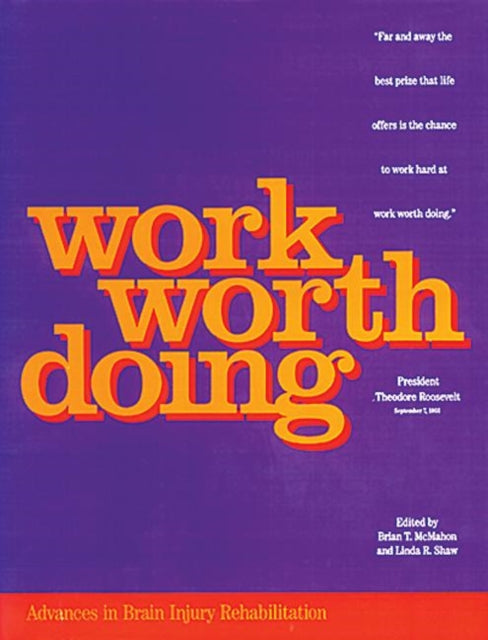 Book cover of: Work Worth Doing. By: Mcmahon