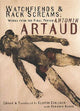 Book cover of: Watchfiends And Rack Screams. By: Antonin Artaud
