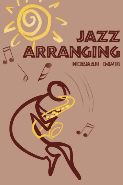 Book cover of: Jazz Arranging. By: Norman David