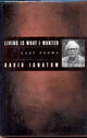 Book cover of: Living Is What I Wanted