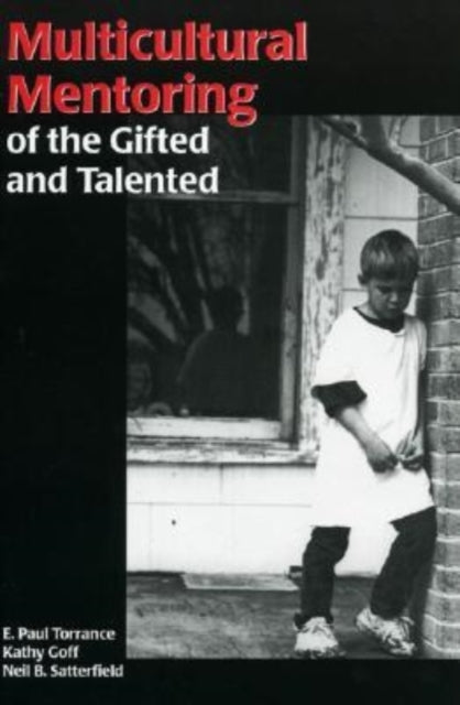 Book cover of: Multicultural Mentoring of the Gifted and Talented. By: Paul E. Torrance