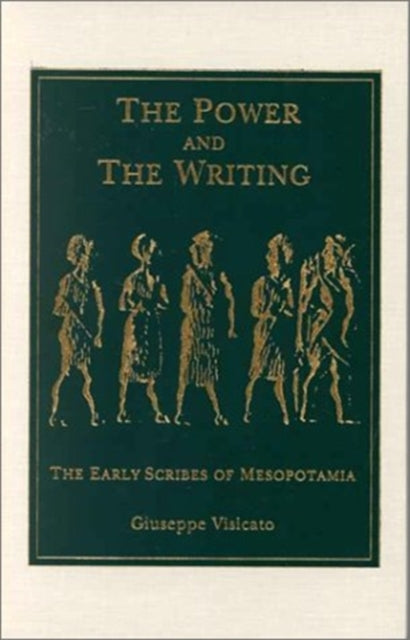 Book cover of: Power and the Writing. By: Giuseppe Visicato