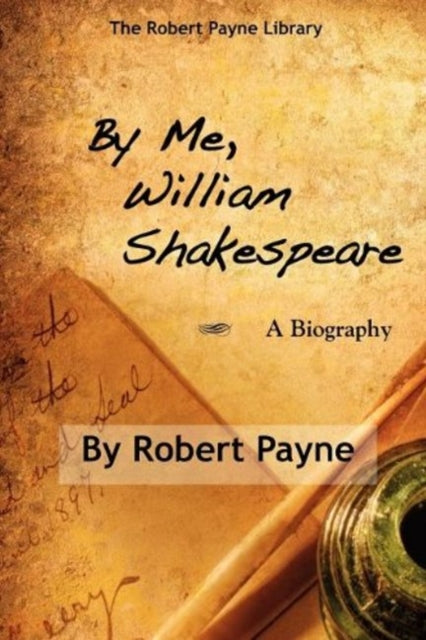 Book cover of: By Me, William Shakespeare