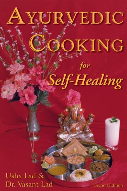Book cover of: Ayurvedic Cooking for Self-Healing