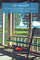 Book cover of: Up North. By: Douglas Scott Brookes