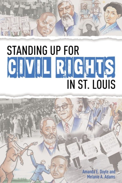 Book cover of: Standing Up for Civil Rights in St. Louis. By: Amanda E. Doyle