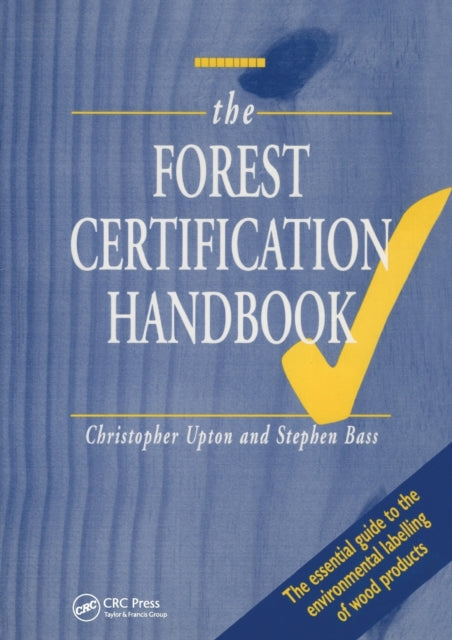 Book cover of: Forest Certification Handbook. By: Kogan Page Ltd.