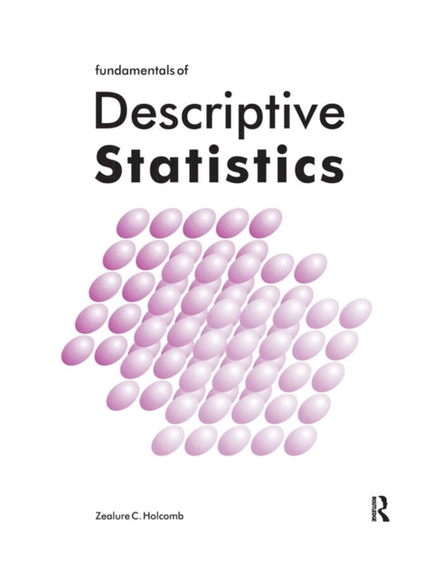 Fundamentals of Descriptive Statistics