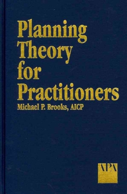 Book cover of: Planning Theory for Practitioners
