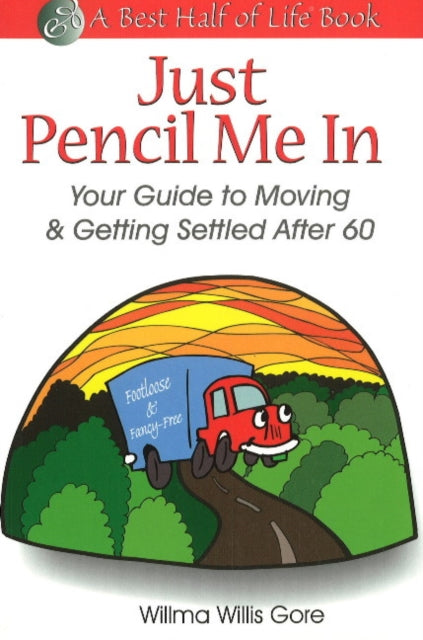 Book cover of: Just Pencil Me in. By: Willma Willis Gore