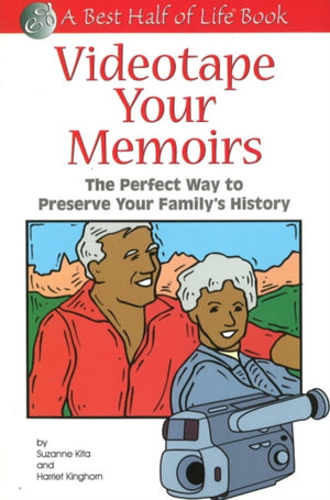 Videotape Your Memoirs