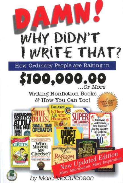 Book cover of: Damn! Why Didnt I Write That?. By: Marc McCutcheon
