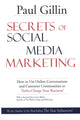 Book cover of: Secrets of Social Media Marketing. By: Paul Gillin
