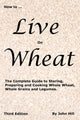 Book cover of: HOW to LIVE on WHEAT