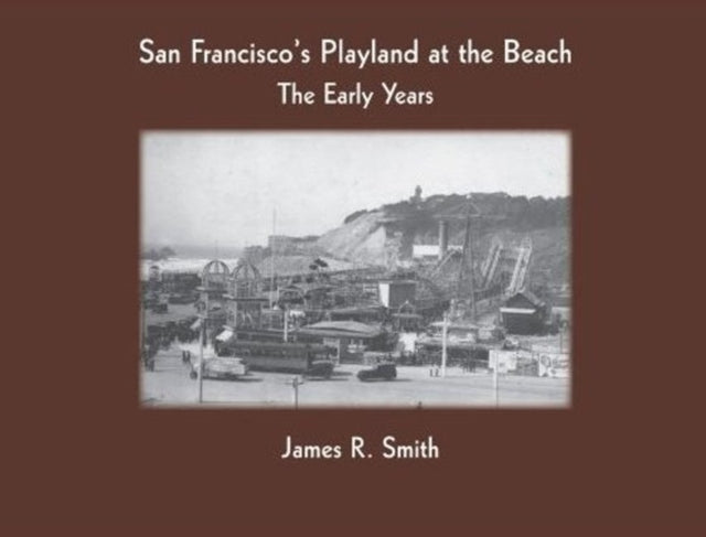 Book cover of: San Francisco's Playland at the Beach