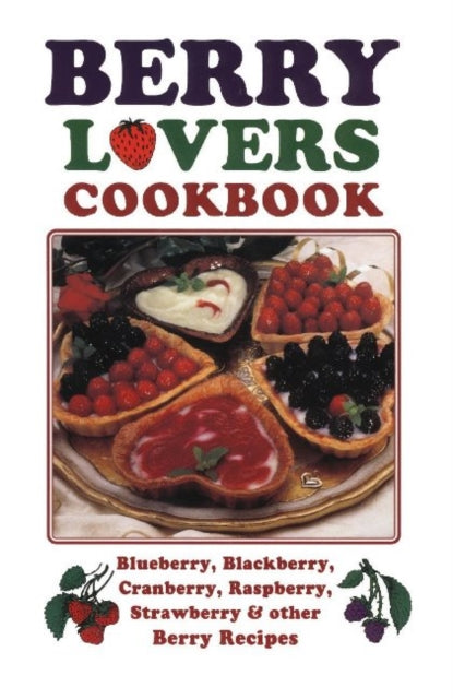 Book cover of: Berry Lovers Cookbook