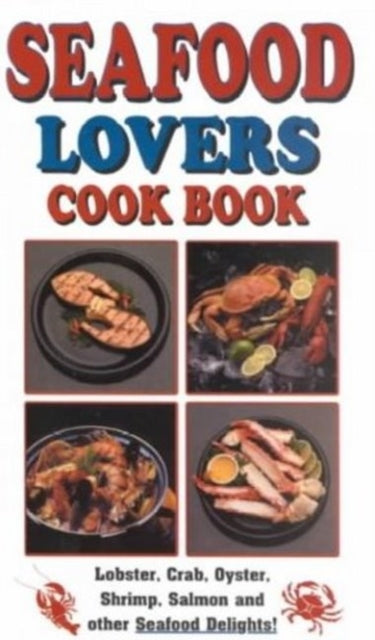 Book cover of: Seafood Lover's Cookbook