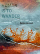 Book cover of: Human Is to Wander. By: Adrian Lürssen