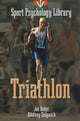 Book cover of: Sport Psychology Library -- Triathlon