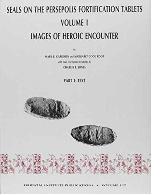 Book cover of: Seals on the Persepolis Fortification Tablets, Volume I