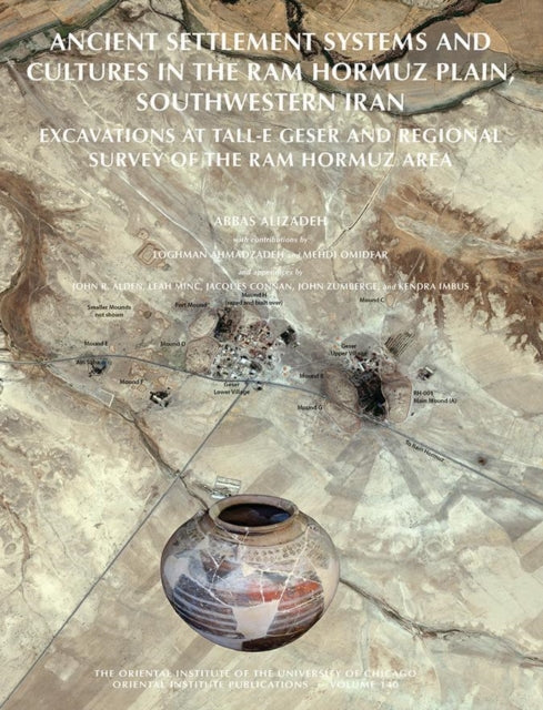 Book cover of: Ancient Settlement Systems and Cultures in the Ram Hormuz Plain, Southwestern Iran