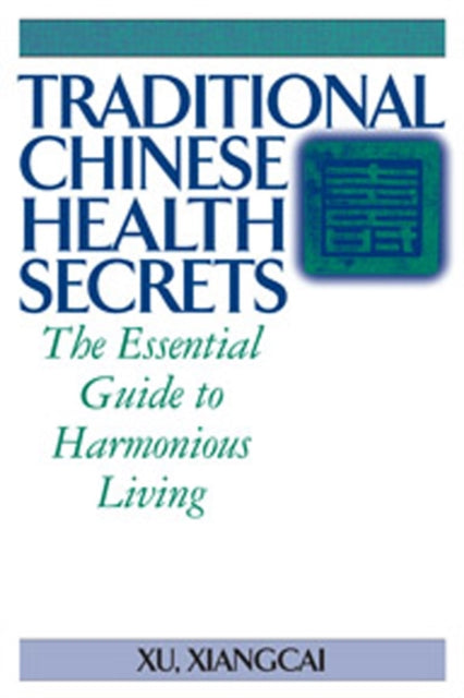Book cover of: Traditional Chinese Health Secrets