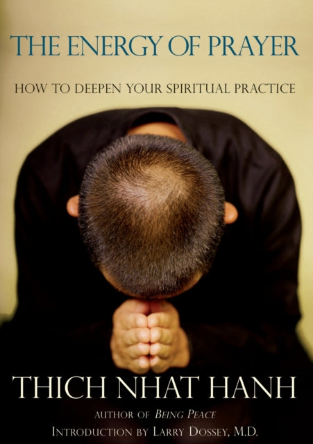 Book cover of: Energy of Prayer. By: Thích Nhất Hạnh
