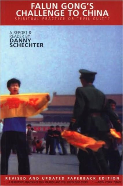 Book cover of: Falun Gong's Challenge To China. By: Danny Schechter